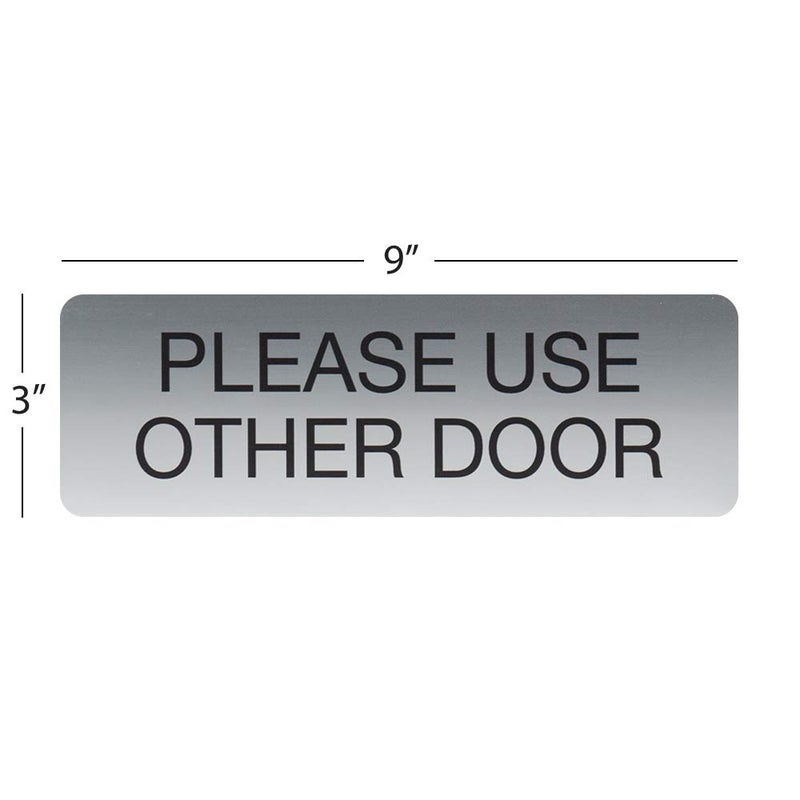 Custom Product Solutions Please Use Other Door Indoor Easy Adhesive Mount Door and Wall Sign for Restaraunts and Small Businesses 3" x 9" - Silver - Image 2